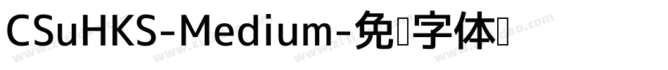 CSuHKS-Medium字体转换