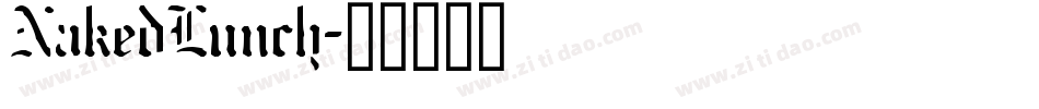 NakedLunch字体转换