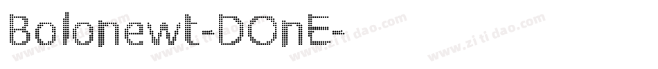 Bolonewt-DOnE字体转换