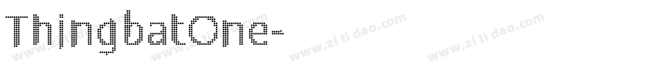 ThingbatOne字体转换