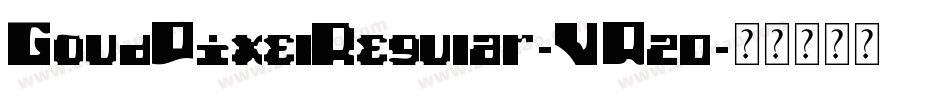 GoudPixelRegular-VA20字体转换