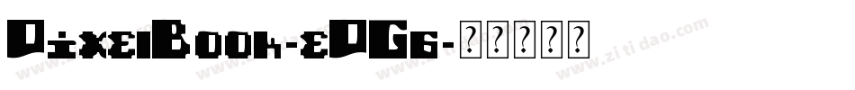 PixelBook-ePG6字体转换