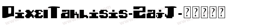 PixelTakhisis-ZajJ字体转换