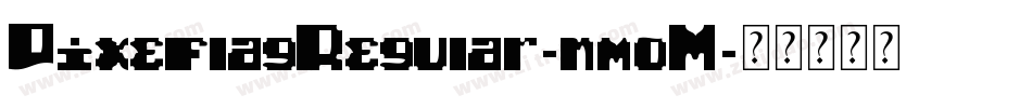 PixelflagRegular-nmoM字体转换