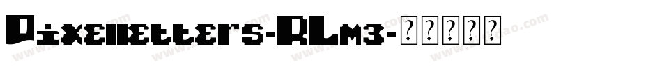 Pixelletters-RLm3字体转换