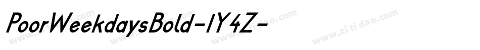PoorWeekdaysBold-1Y4Z字体转换