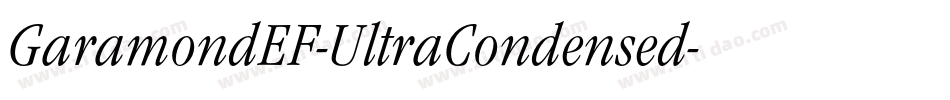 GaramondEF-UltraCondensed字体转换