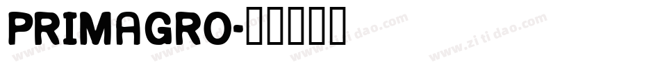 PRIMAGRO字体转换