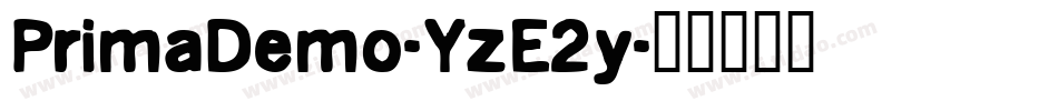 PrimaDemo-YzE2y字体转换