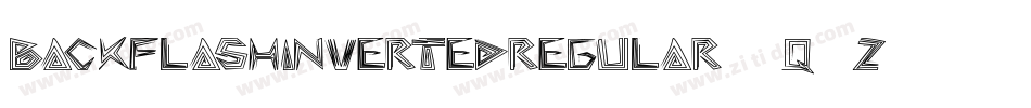 BackflashInvertedRegular-3q3z字体转换