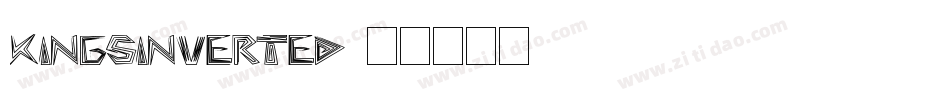 KingsInverted字体转换