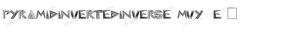 PyramidInvertedInverse-MVY9e字体转换