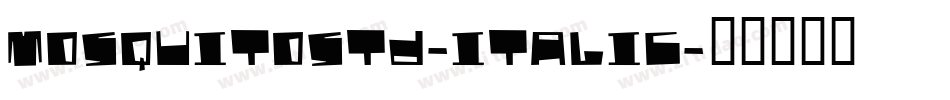 MosquitoStd-Italic字体转换