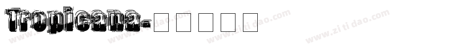 Tropicana字体转换