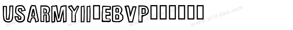 UsArmyIi-eBvp字体转换