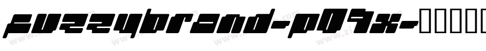 Fuzzybrand-P09x字体转换