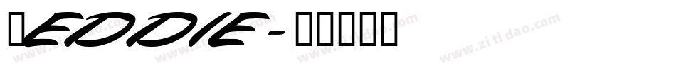 ~EDDIE字体转换