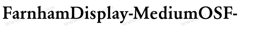 FarnhamDisplay-MediumOSF字体转换