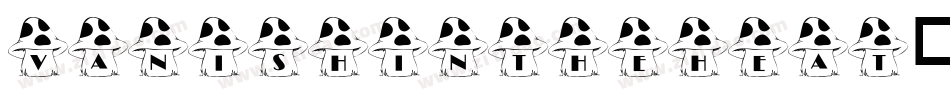 VanishInTheHeat字体转换