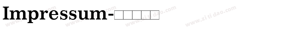Impressum字体转换