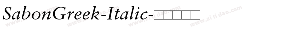 SabonGreek-Italic字体转换