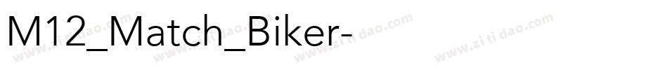 M12_Match_Biker字体转换