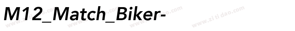M12_Match_Biker字体转换