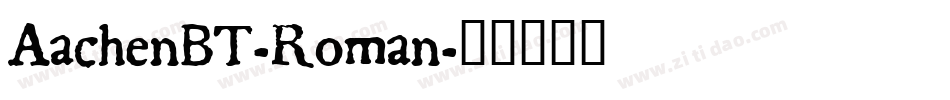 AachenBT-Roman字体转换