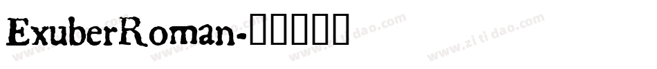 ExuberRoman字体转换