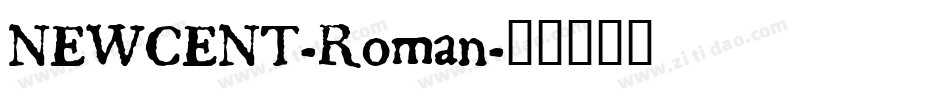 NEWCENT-Roman字体转换
