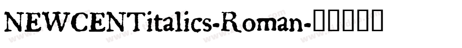 NEWCENTitalics-Roman字体转换