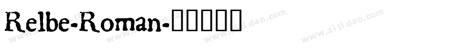 Relbe-Roman字体转换