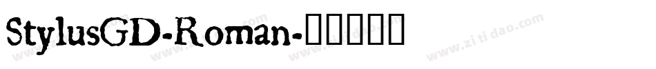 StylusGD-Roman字体转换