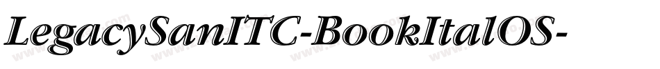 LegacySanITC-BookItalOS字体转换