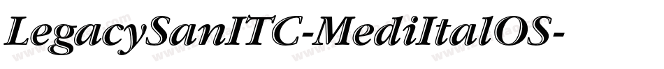 LegacySanITC-MediItalOS字体转换
