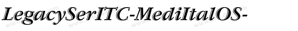 LegacySerITC-MediItalOS字体转换