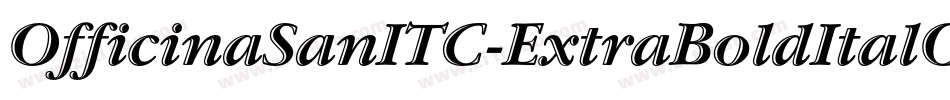 OfficinaSanITC-ExtraBoldItalOS字体转换