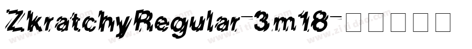 ZkratchyRegular-3m18字体转换
