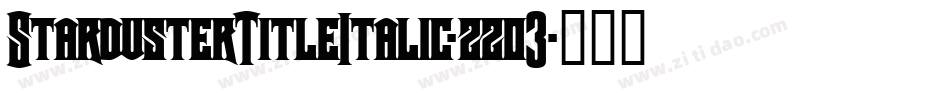 StardusterTitleItalic-zzo3字体转换