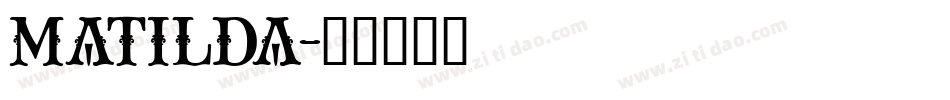 Matilda字体转换