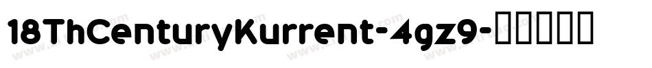 18ThCenturyKurrent-4gz9字体转换