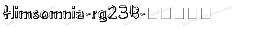 Himsomnia-rg23B字体转换