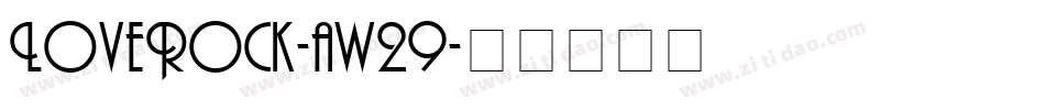 LoveRock-aw29字体转换
