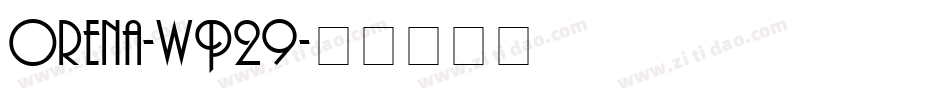Orena-wP29字体转换