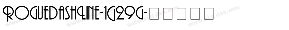RoguedashLine-1G29g字体转换