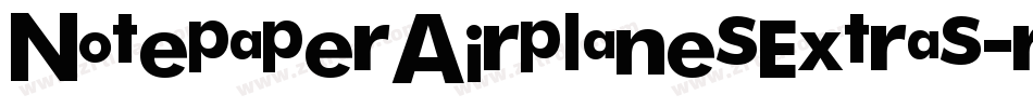 NotepaperAirplanesExtras-reqL字体转换