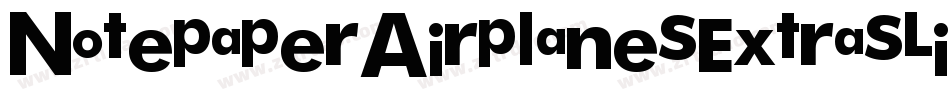 NotepaperAirplanesExtrasLight-Mw9n字体转换