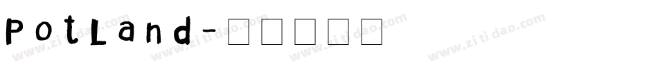 PotLand字体转换