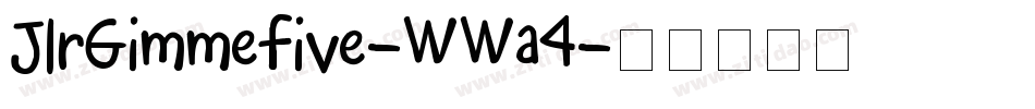 JlrGimmeFive-WWa4字体转换