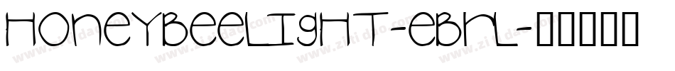 HoneybeeLight-EBrl字体转换